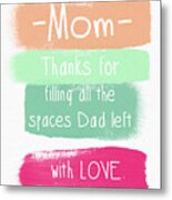 Mom On Father's Day- Greeting Card Metal Print