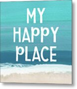 My Happy Place Beach- Art By Linda Woods Metal Print