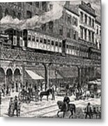 New York Elevated Railway, 19th Century Metal Print