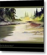 On The Skeena River Metal Print