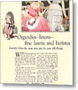 Organdies Linens Fine Lawns And Batistes Vintage Soap Ad Metal Print
