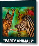 Party Animals With Lettering Metal Print
