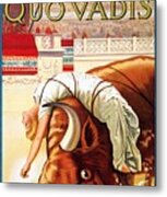 Quo Vadis, Lygia Bound To The Wild Bull, Movie Poster, 1913 Metal Print