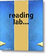 Reading Lab... Metal Print