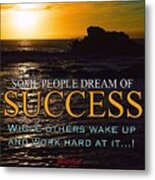 Success Is Metal Print