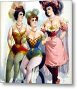Three Burlesque Dancers Vintage Poster Restored Metal Print