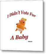 Trump Baby Blimp Metal Print