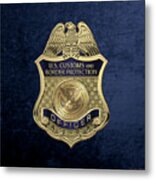 U. S.  Customs And Border Protection -  C B P  Officer Badge Over Blue Velvet Metal Print