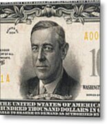 U.s. One Hundred Thousand Dollar Bill - 1934 $100000 Usd Treasury Note Metal Print