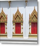 Wat Pradoem Phra Ubosot Windows Dthcp0086 Metal Print