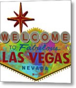 Welcome To Las Vegas Sign Digital Drawing Paint Metal Print