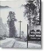 Welcome To Twin Peaks Metal Print