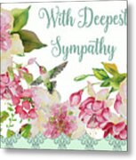 With Deepest Sympathy Greeting Card Metal Print