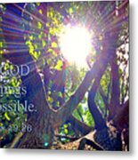 With God All Things Are Possible Two Metal Print