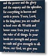 1 Chronicles 29 11-13- Inspirational Quotes Wall Art Collection Metal Print