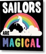 Sailors Are Magical #1 Metal Print