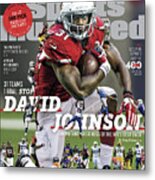 31 Teams, 1 Goal Stop David Johnson, 2017 Nfl Football Sports Illustrated Cover Metal Print