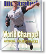 Arizona Diamondbacks Randy Johnson, 2001 World Champions Sports Illustrated Cover Metal Print