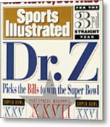 Bad News, Buffalo For The 3rd Straight Year Dr. Z Picks Sports Illustrated Cover Metal Print