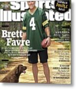 Brett Favre, Where Are They Now Sports Illustrated Cover Metal Print