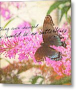 Butterfly Kisses Quote Metal Print