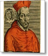 Cardinal Pinette, 1585 Metal Print