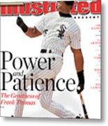 Chicago White Sox Frank Thomas, 2014 Hall Of Fame Sports Illustrated Cover Metal Print
