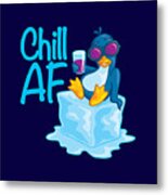 Chill Af Penguin On Ice Metal Print