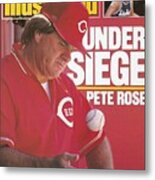 Cincinnati Reds Manager Pete Rose Sports Illustrated Cover Metal Print