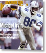 Dallas Cowboys Michael Irvin... Sports Illustrated Cover Metal Print