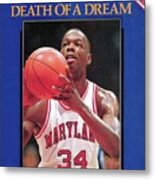 Death Of A Dream University Of Maryland Len Bias, 1963-1986 Sports Illustrated Cover Metal Print