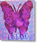 Dream Butterfly Metal Print