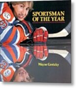 Edmonton Oilers Wayne Gretzky, 1982 Sportsman Of The Year Sports Illustrated Cover Metal Print