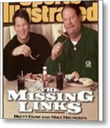Green Bay Packers Qb Brett Favre And Coach Mike Holmgren Sports Illustrated Cover Metal Print