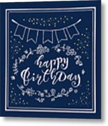 Greeting Card Happy Birthday Metal Print