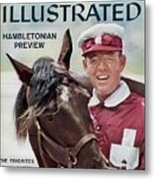 Hambletonian Harness Preview Sports Illustrated Cover Metal Print