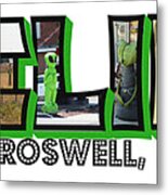 I Believe Roswell New Mexico Big Letter Metal Print