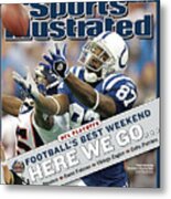 Indianapolis Colts Reggie Wayne, 2005 Afc Wild Card Playoffs Sports Illustrated Cover Metal Print