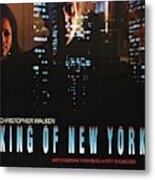 King Of New York -1990-. Metal Print