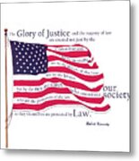 Law And Society American Flag With Robert Kennedy Quote Metal Print