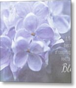 Lilac Blooms With Quote Metal Print
