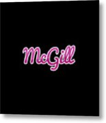 Mcgill #mcgill Metal Print