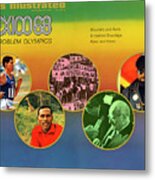 Mexico 68, The Problem Olympics Boycotts And Riots Sports Illustrated Cover Metal Print
