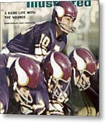 Minnesota Vikings Qb Fran Tarkenton... Sports Illustrated Cover Metal Print