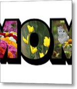 Mom Big Letter-great Mother's Day Gift Metal Print