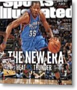 Nba Finals The New Era, Heat Vs. Thunder Sports Illustrated Cover Metal Print