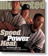 New York Yankees Derek Jeter, Tino Martinez, And Mariano Sports Illustrated Cover Metal Print