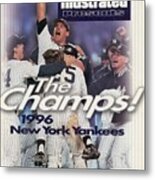 New York Yankees John Wetteland, 1996 World Series Sports Illustrated Cover Metal Print