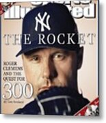 New York Yankees Roger Clemens Sports Illustrated Cover Metal Print
