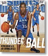 Oklahoma City Thunder, 2010 Nba Basketball Preview Issue Sports Illustrated Cover Metal Print